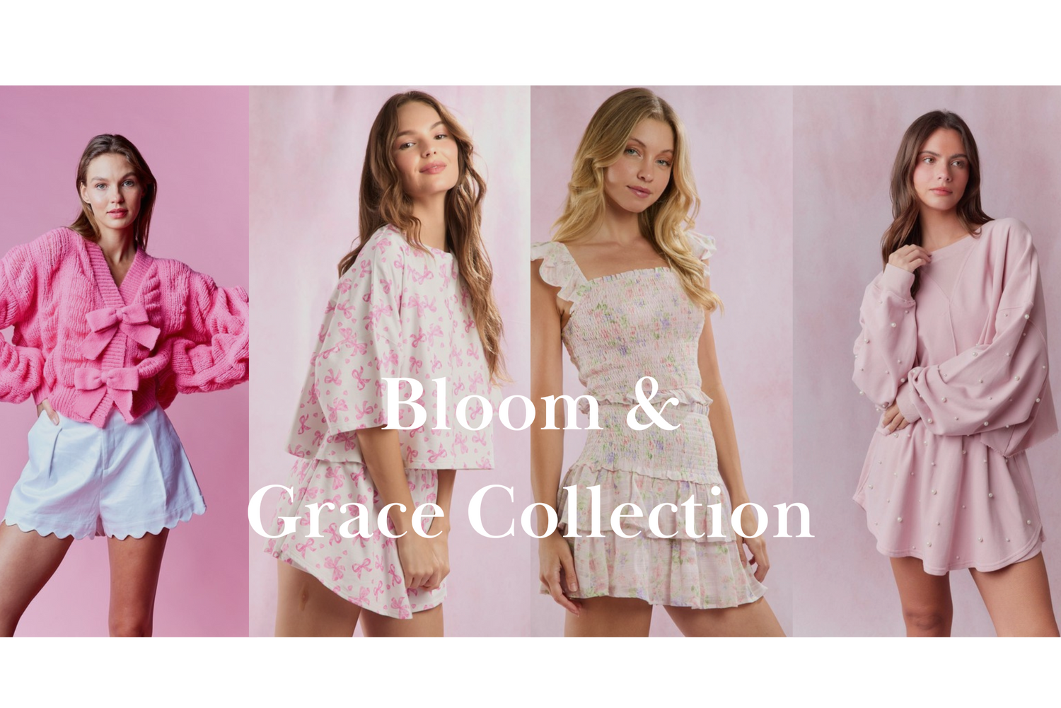 Bloom & Grace Collection